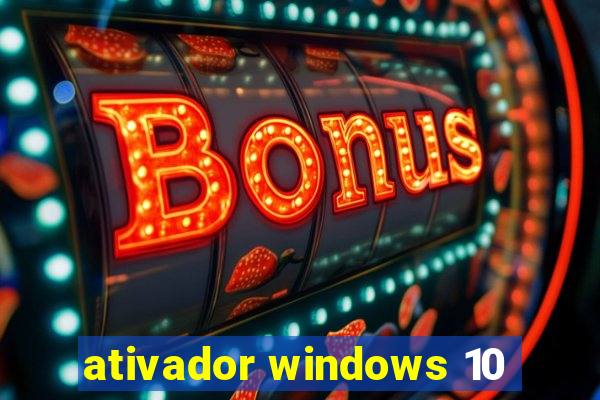 ativador windows 10